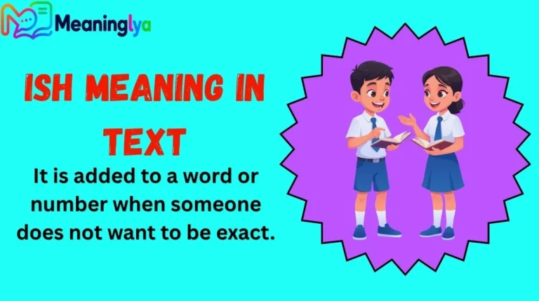Ish Meaning in Text
