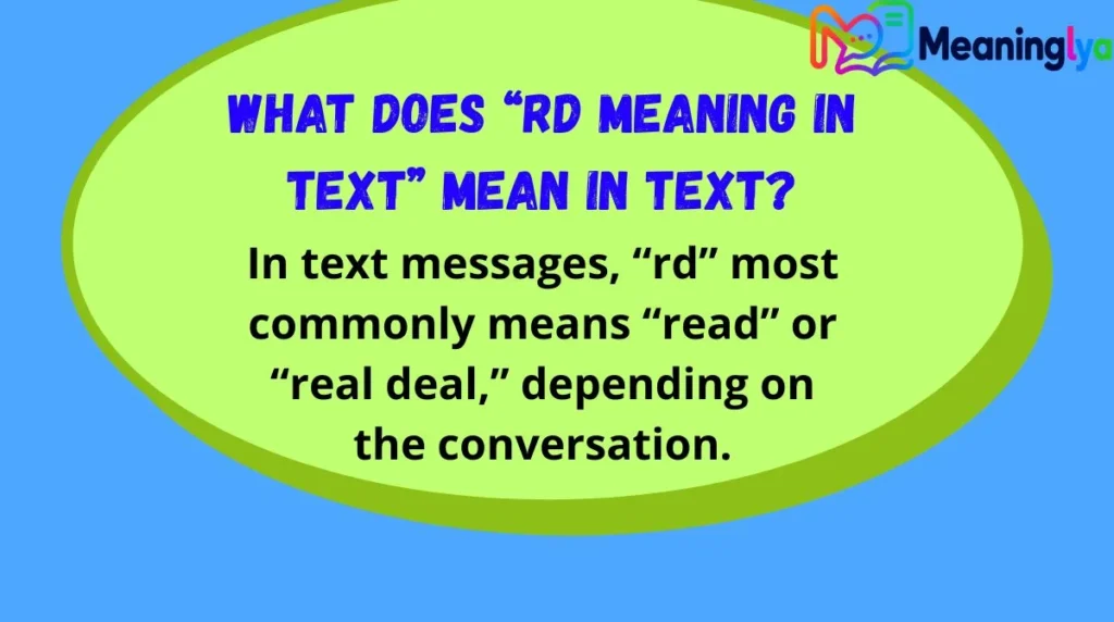 What Does “rd meaning in text” Mean in Text?