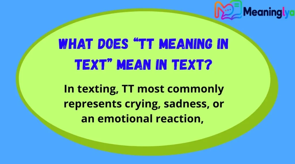 What Does “TT Meaning in Text” Mean in Text?