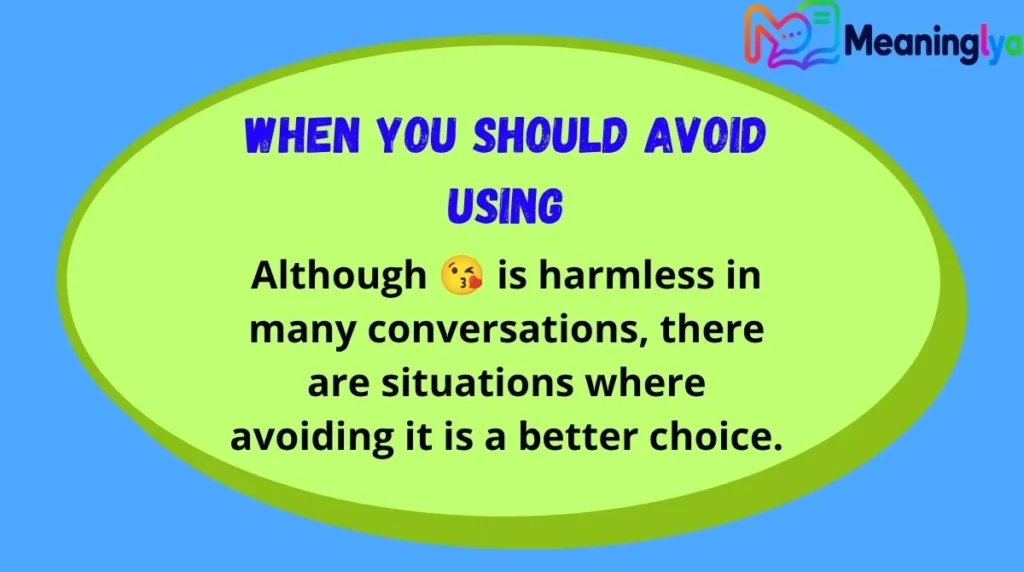 When You Should Avoid Using