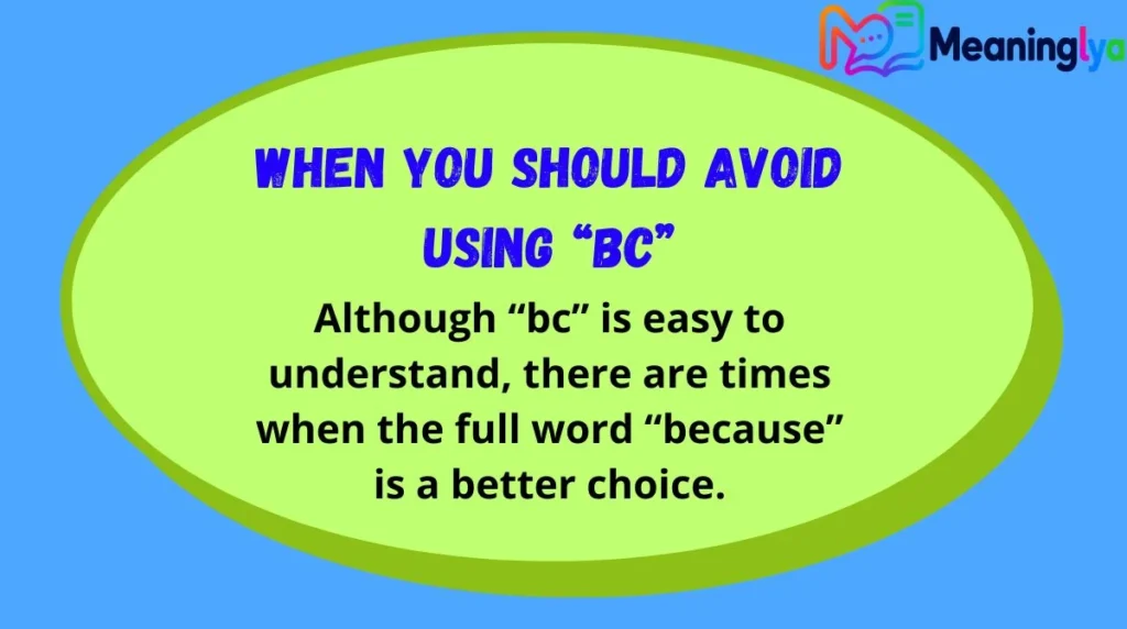 When You Should Avoid Using “bc”