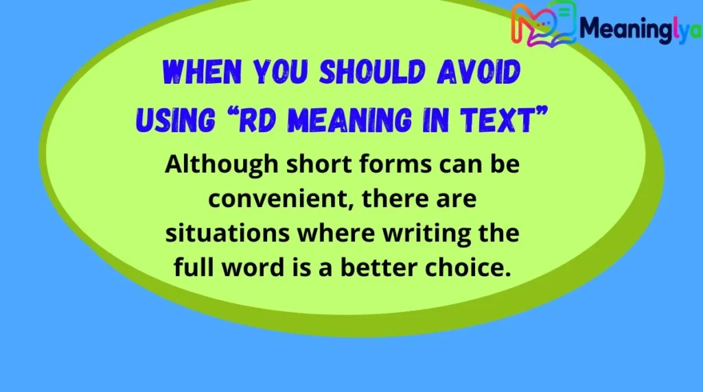 When You Should Avoid Using “rd meaning in text”